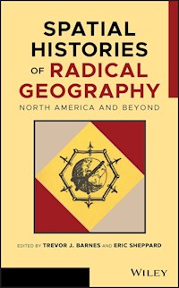 Spatial Histories of Radical Geography - - E-Book