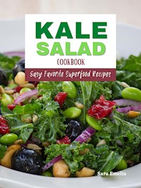 Kale Salad - Sara Emelia - E-Book