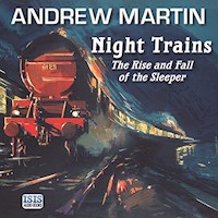 Night Trains - Andrew Martin - Hörbuch