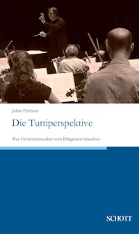 Die Tuttiperspektive - Julian Ehrhorn - E-Book
