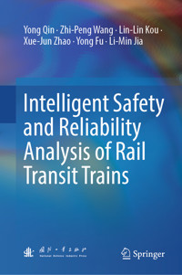Intelligent Safety and Reliability Analysis of Rail Transit Trains - Yong Qin - E-Book
