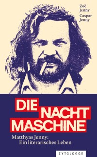 Die Nachtmaschine - Zoë Jenny - E-Book