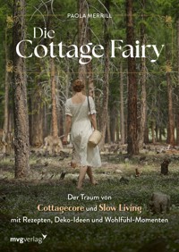 Die Cottage Fairy - Paola Merrill - E-Book