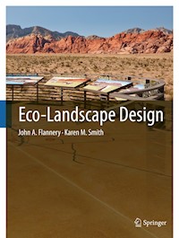 Eco-Landscape Design - John A. Flannery - E-Book