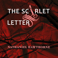 The Scarlet Letter - Nathaniel Hawthorne - Hörbuch