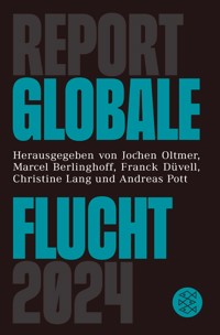Report Globale Flucht 2024 -  - E-Book