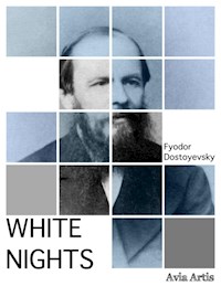 White Nights - Fyodor Dostoyevsky - E-Book