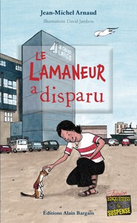 Le lamaneur a disparu - Jean-Michel Arnaud - E-Book