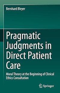 Pragmatic Judgments in Direct Patient Care - Bernhard Bleyer - E-Book