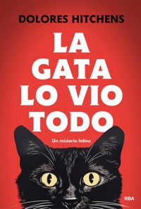 La gata lo vio todo - Dolores Hitchens - E-Book