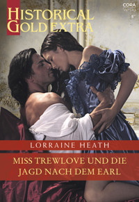 Miss Trewlove und die Jagd nach dem Earl - Lorraine Heath - E-Book
