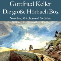 Gottfried Keller: Die große Hörbuch Box - Gottfried Keller - Hörbuch