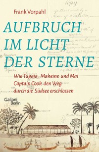 Aufbruch im Licht der Sterne - Frank Vorpahl - E-Book