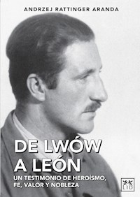 De Lwów a León - Andrzej Rattinger - E-Book