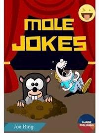 Mole Jokes (Mole Day Jokes)  - Joe King - E-Book
