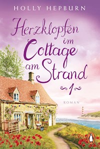 Herzklopfen im Cottage am Strand (Teil 1) - Holly Hepburn - kostenlos E-Book