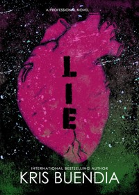 Lie - Kris Buendía - E-Book