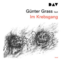 Im Krebsgang (Ungekürzt) - Günter Grass - Hörbuch