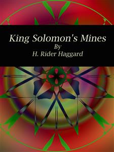 King Solomon's Mines - H Rider Haggard - E-Book