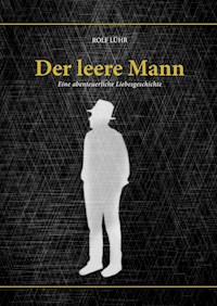 Der leere Mann - Rolf Lühr - E-Book