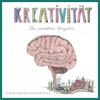 Kreativität - Die unsichtbare Dirigentin - Franziska Lauter - Hörbuch