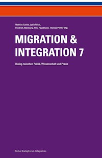 Migration & Integration 7 - Friedrich Altenburg - E-Book
