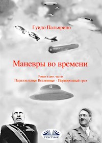 Маневры Во Времени - Guido Pagliarino - E-Book