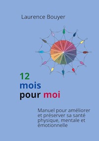 12 mois pour moi - Laurence Bouyer - E-Book