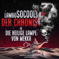 Der Chronist & Die Heilige Lampe Von Mekka - Lambo Socool - Hörbuch