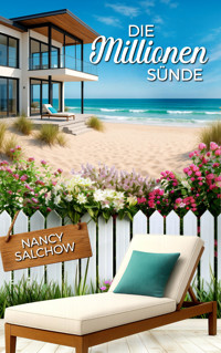 Die Millionen-Sünde - Nancy Salchow - E-Book