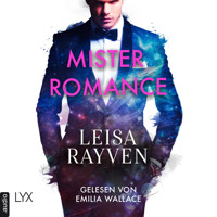 Mister Romance - Masters of Love, Teil 1 (Ungekürzt) - Leisa Rayven - Hörbuch