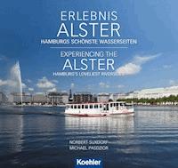 Erlebnis Alster. Experiencing the Alster - Norbert Suxdorf - E-Book