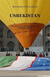 USBEKISTAN - Katharina Füllenbach - E-Book