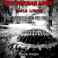 Die Pestkapelle von Pollingsried - Pascal Frayeur - Hörbuch