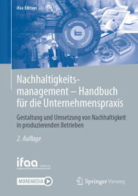 Nachhaltigkeitsmanagement - Handbuch für die Unternehmenspraxis -  - E-Book