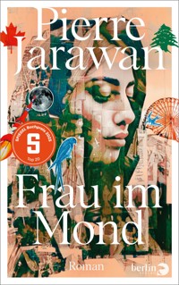 Frau im Mond - Pierre Jarawan - E-Book