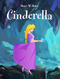 Cinderella - Henry W. Hewet - E-Book