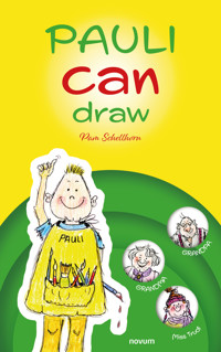 Pauli can draw - Pam Schellhorn - E-Book