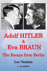 Adolf Hitler & Eva Braun - Luc Vanhixe - E-Book