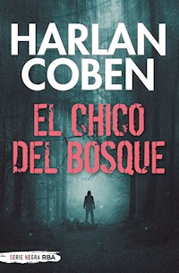 El chico del bosque - Harlan Coben - E-Book