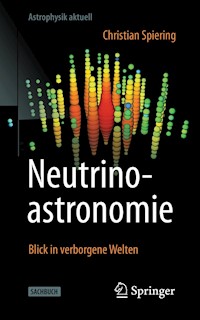 Neutrinoastronomie - Christian Spiering - E-Book