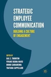 Strategic Employee Communication -  - E-Book