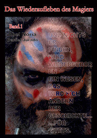 Das Wiederaufleben des Magiers Band 1 - Abel Noria - E-Book