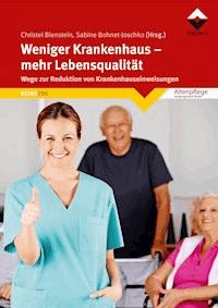 Weniger Krankenhaus - mehr Lebensqualität -  - E-Book