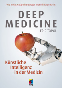 Deep Medicine - Eric Topol - E-Book