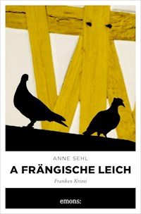 A frängische Leich - Anne Sehl - E-Book