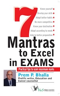 7 Mantra To Excel In Exams - Prem P.Bhalla - E-Book