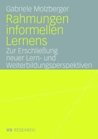 Rahmungen informellen Lernens - Gabriele Molzberger - E-Book
