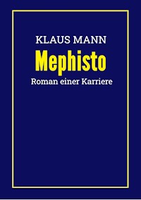 Mephisto - Klaus Mann - E-Book