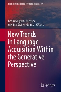 New Trends in Language Acquisition Within the Generative Perspective -  - E-Book